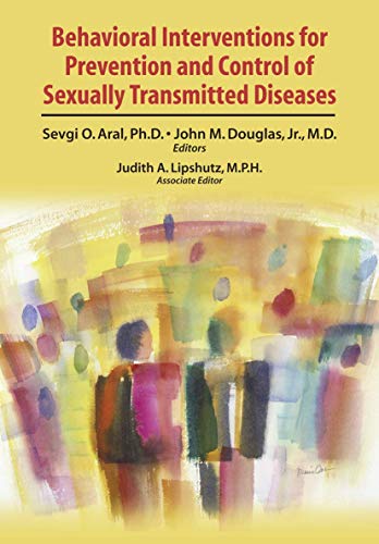 Imagen de archivo de Behavioral Interventions for Prevention and Control of Sexually Transmitted Diseases a la venta por Better World Books: West