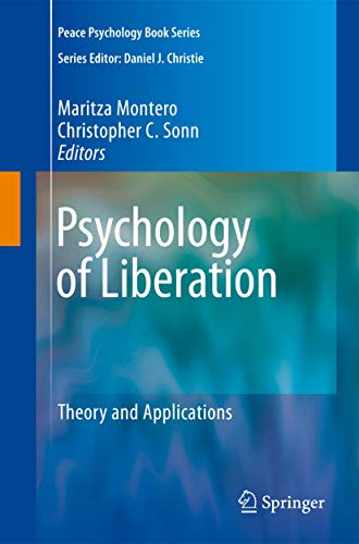 9780387857831: Psychology of Liberation (Peace Psychology Book Series)