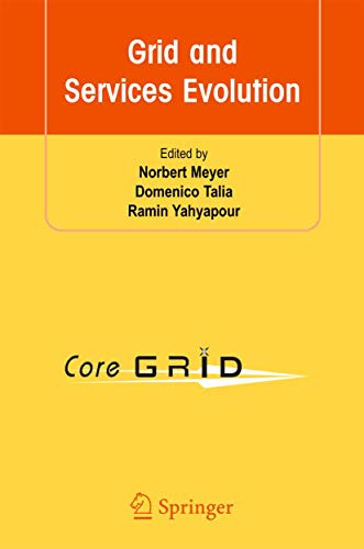 9780387859651: Grid and Services Evolution