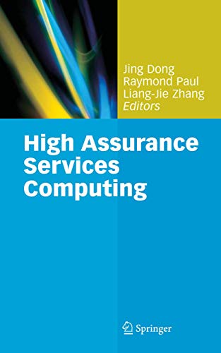 9780387876573: High Assurance Services Computing