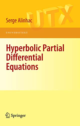 Imagen de archivo de Hyperbolic Partial Differential Equations (Universitext) a la venta por Zubal-Books, Since 1961