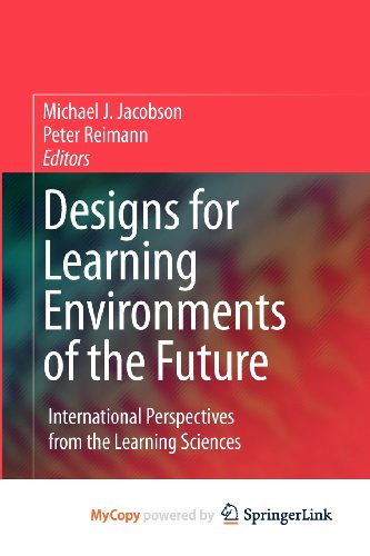 9780387882802: Designs for Learning Environments of the Future: International Perspectives from the Learning Sciences