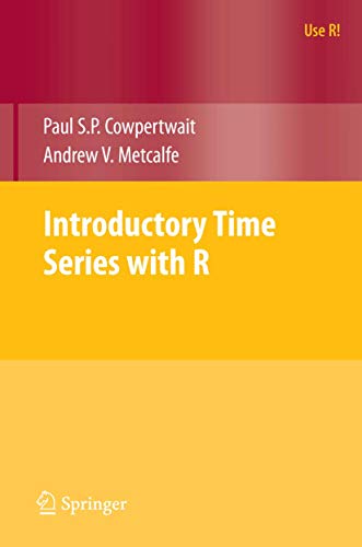 Beispielbild fr Introductory Time Series with R (Use R!) zum Verkauf von BooksRun