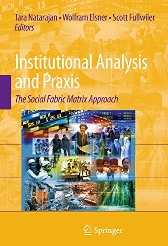 Stock image for Institutional Analysis And Praxis: The Social Fabric Matrix Approach for sale by Basi6 International