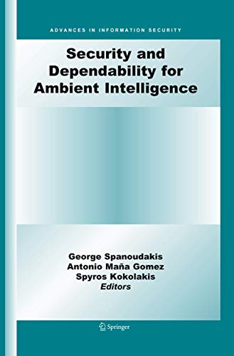 Beispielbild fr Security and Dependability for Ambient Intelligence (Advances in Information Security) zum Verkauf von Greenpine Books