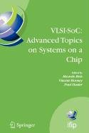 9780387895826: VLSI-SoC: Advanced Topics on Systems on a Chip