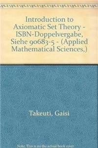 Imagen de archivo de Introduction to Axiomatic Set Theory - ISBN-Doppelvergabe, siehe 90683-5 - a la venta por Mispah books