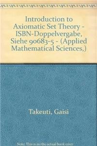 Stock image for Introduction to Axiomatic Set Theory - ISBN-Doppelvergabe, siehe 90683-5 - for sale by ThriftBooks-Dallas