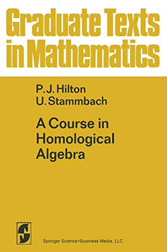 Imagen de archivo de A Course in Homological Algebra (Applied Mathematical Sciences (Springer)) a la venta por Second Chance Books