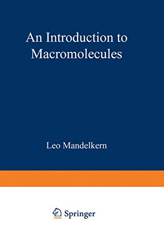 9780387900452: An Introduction to Macromolecules