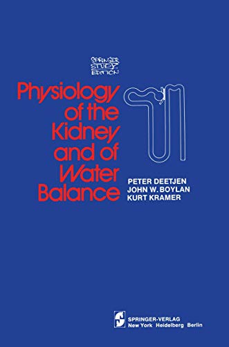 Imagen de archivo de Physiology of the Kidney and of Water Balance a la venta por Tiber Books