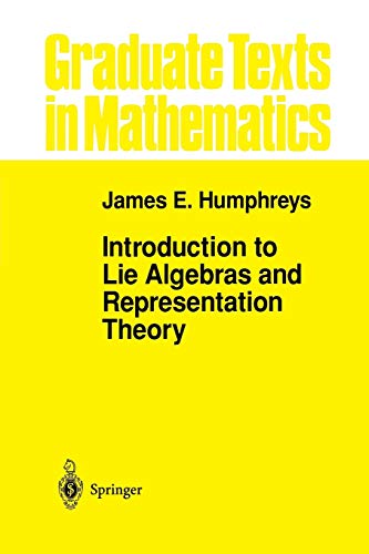 9780387900520: Introduction to Lie Algebras and Representation Theory: 9 (Graduate Texts in Mathematics)