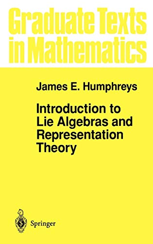 9780387900537: Introduction to Lie Algebras and Representation Theory: 9 (Graduate Texts in Mathematics)