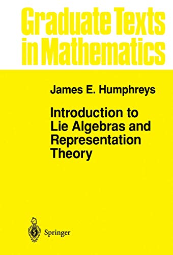 9780387900537: Introduction to Lie Algebras and Representation Theory: 9 (Graduate Texts in Mathematics)