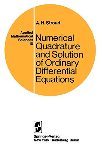 9780387901008: Numerical Quadrature and Solution of Ordinary Differential Equations: A Textbook for a Beginning Course in Numerical Analysis: 10 (Applied Mathematical Sciences, 10)