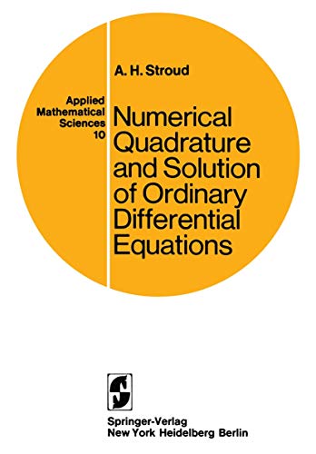 Numerical Quadrature and Solution of Ordinary Differential Equations. A Textbook for a Beginning ...