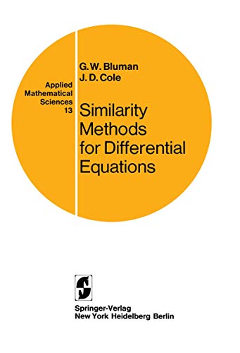 Imagen de archivo de Similarity Methods for Differential Equations (Applied Mathematical Sciences, Vol. 13) a la venta por Pelican Bay Books