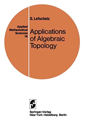 Applications of Algebraic Topology. Graphs and Networks. The Picard-Lefschetz Theory and Feynman ...