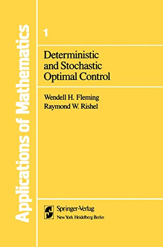 Imagen de archivo de Deterministic and Stochastic Optimal Control (Stochastic Modelling and Applied Probability, 1) a la venta por BooksRun