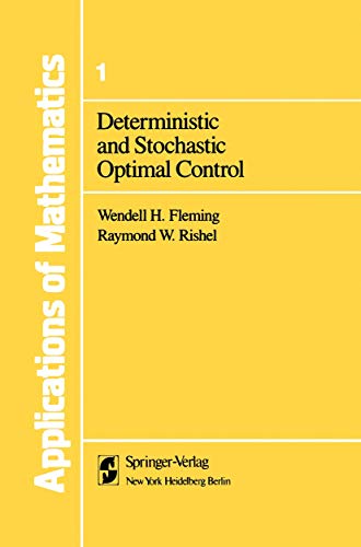 9780387901558: Deterministic and Stochastic Optimal Control: 1