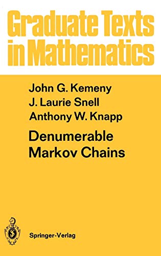 Stock image for Denumerable Markov Chains: with a chapter of Markov Random Fields by David Griffeath (Graduate Texts in Mathematics, 40) for sale by GF Books, Inc.