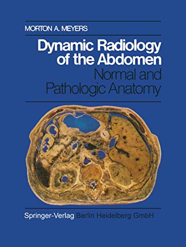 Beispielbild fr Dynamic Radiology of the Abdomen: Normal and Pathologic Anatomy zum Verkauf von HPB-Red