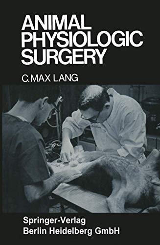 Beispielbild fr Animal Physiologic Surgery zum Verkauf von Bingo Used Books