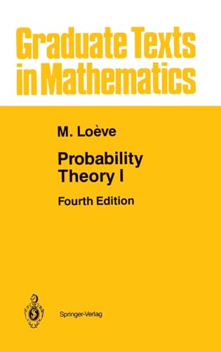 Imagen de archivo de Probability Theory I, 4th/Fourth Edition (Graduate Texts in Mathematics) a la venta por Crooked House Books & Paper, CBA, ABAA