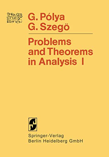 Stock image for Problems and Theorems in Analysis I : Series, Integral Calculus, Theory of Functions for sale by Better World Books