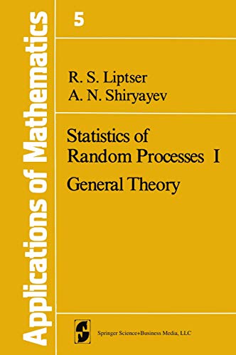 Stock image for STATISTICS OF RANDOM PROCESSES I: General Theory. for sale by Nelson & Nelson, Booksellers