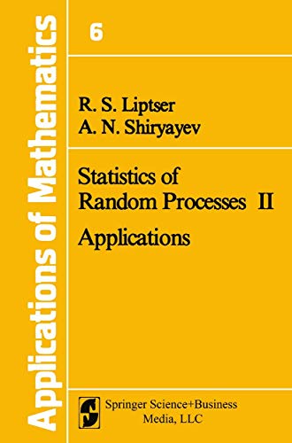 Stock image for STATISTICS OF RANDOM PROCESSES II: Application. for sale by Nelson & Nelson, Booksellers
