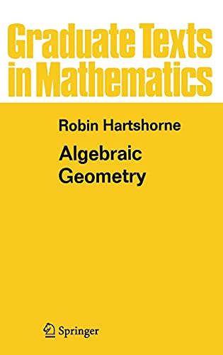 Stock image for Algebraic Geometry (Graduate Texts in Mathematics, 52) for sale by Irish Booksellers