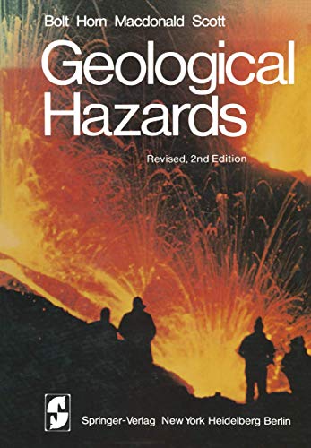 9780387902548: Geological Hazards: Earthquakes - Tsunamis - Volcanoes - Avalanches - Landslides - Floods (Springer Study Edition)