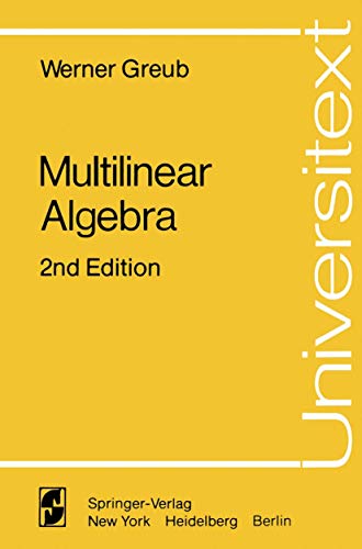 9780387902845: Multilinear Algebra (Universitext)