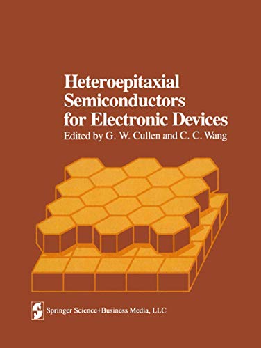Beispielbild fr Heteroepitaxial Semiconductors for Electronic Devices zum Verkauf von Ammareal