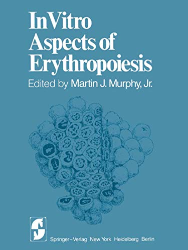 In Vitro Aspects of Erythropoiesis,