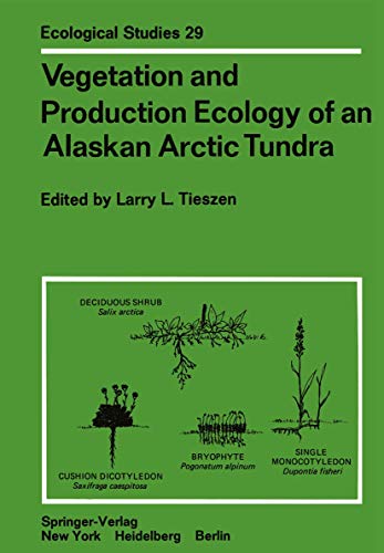 Beispielbild fr Vegetation and Production Ecology of an Alaskan Arctic Tundra zum Verkauf von Better World Books