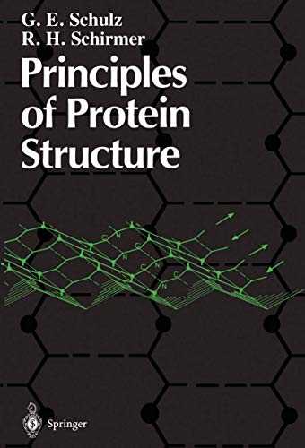 Stock image for Principles of Protein Structure (Springer Advanced Texts in Chemistry) for sale by BookDepart