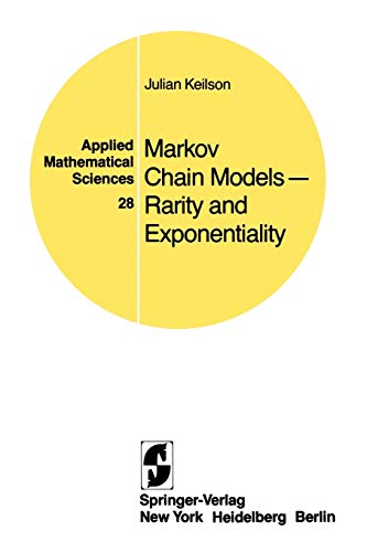 Beispielbild fr Markov Chain Models - Rarity and Exponentiality (Applied Mathematical Sciences, Band 28). zum Verkauf von Antiquariat Bernhardt