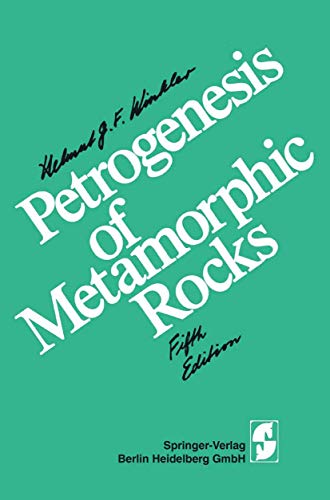 9780387904139: Petrogenesis of Metamorphic Rocks (Springer Study Edition)