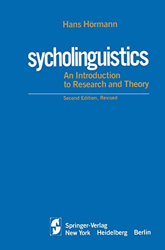 Stock image for Psycholinguistics: An Introduction to Research and for sale by N. Fagin Books