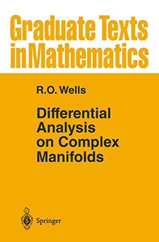 Imagen de archivo de Differential Analysis on Complex Manifolds (Graduate Texts in Mathematics) (Vol 65) a la venta por Atticus Books