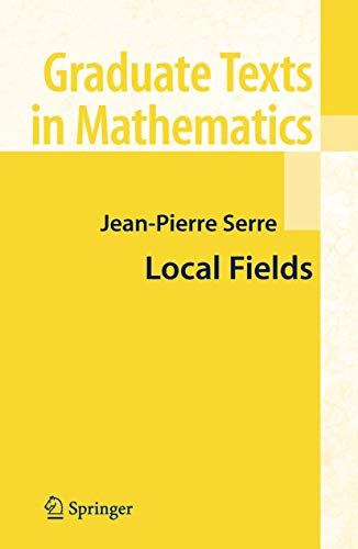 Graduate Texts in Mathematics: Local Fields