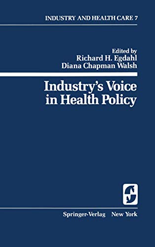 Stock image for Industry's Voice in Health Policy for sale by Better World Books: West