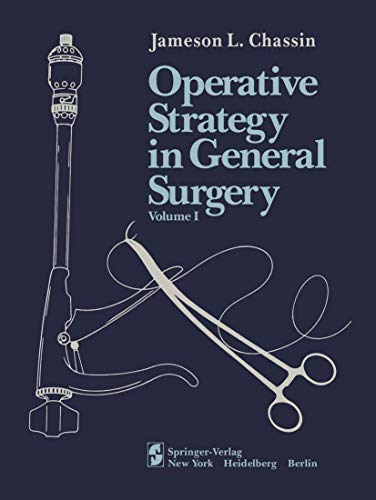 Imagen de archivo de Operative Strategy in General Surgery: An Expositive Atlas Volume I a la venta por Once Upon A Time Books
