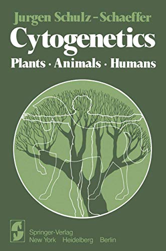 Cytogenetics: Plants, Animals, Humans