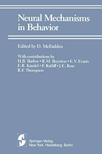 9780387904689: Neural Mechanisms in Behavior: A Texas Symposium