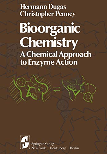 Beispielbild fr Bioorganic chemistry: A chemical approach to enzyme action (Springer advanced texts in chemistry) zum Verkauf von Ammareal