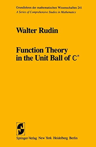 Imagen de archivo de Function Theory in the Unit Ball of CN a la venta por Better World Books