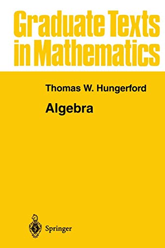 9780387905181: Algebra: 73 (Graduate Texts in Mathematics)